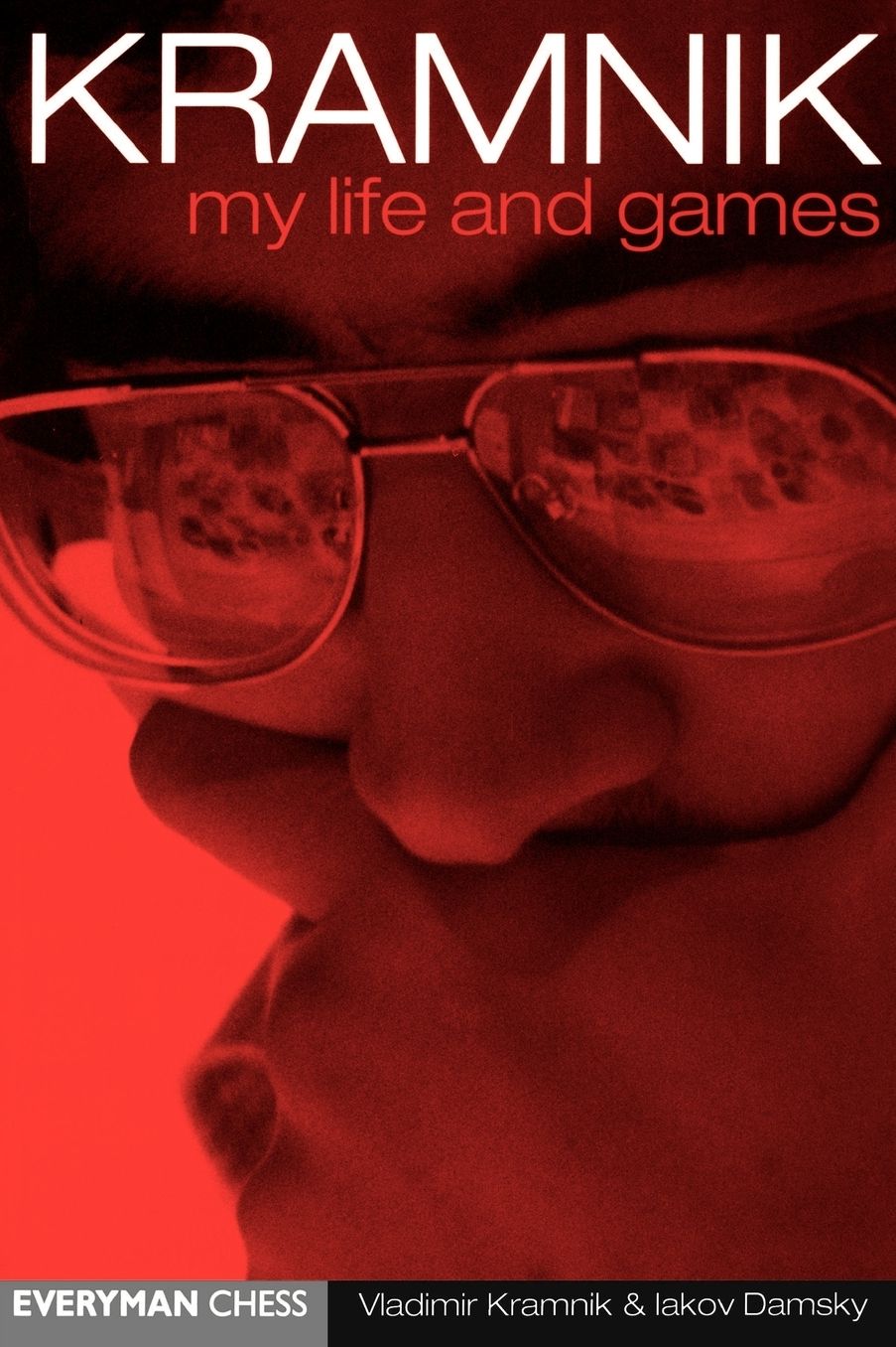 Kramnik Life My Life and Games