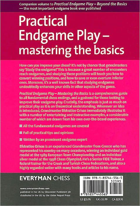 Practical Endgame Play - Mastering the Basics: The Essential Guide to Endgame Fundamentals