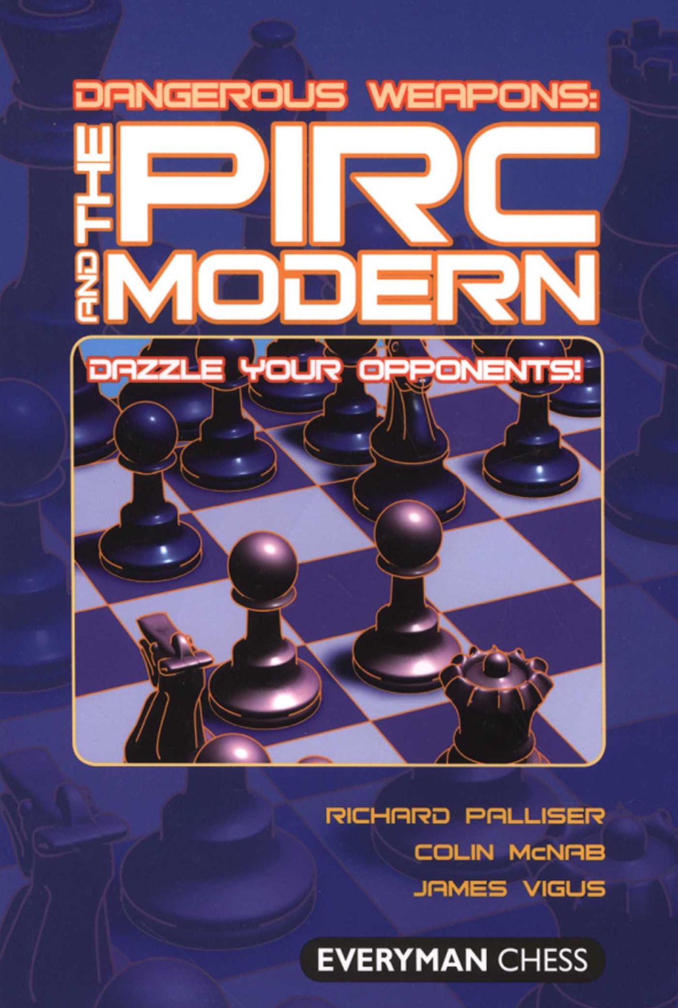 Dangerous Weapons: The Pirc and Modern