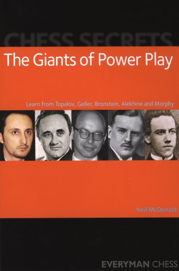 Chess Secrets: The Giants of Power Play