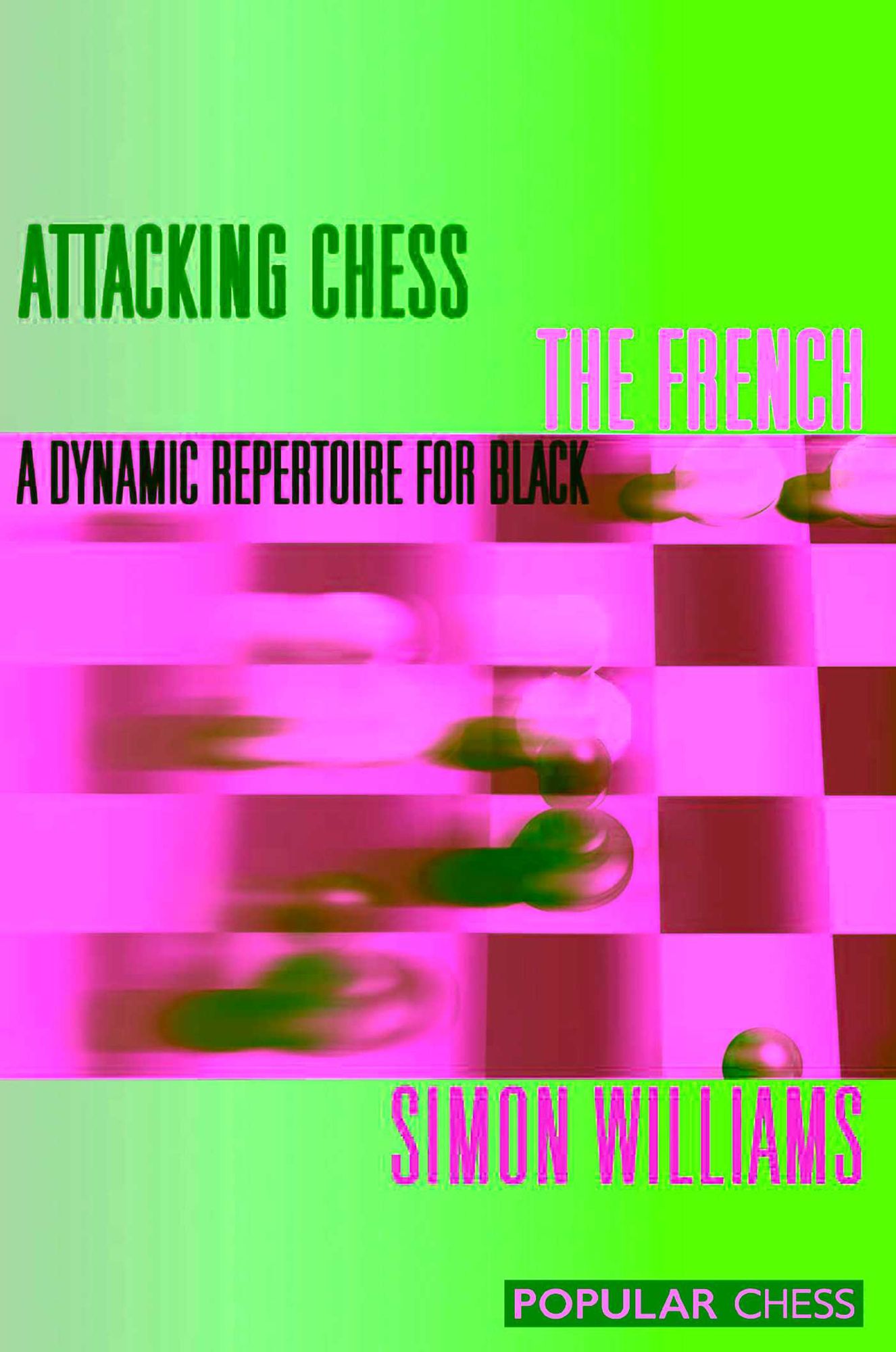 Attacking Chess: The French