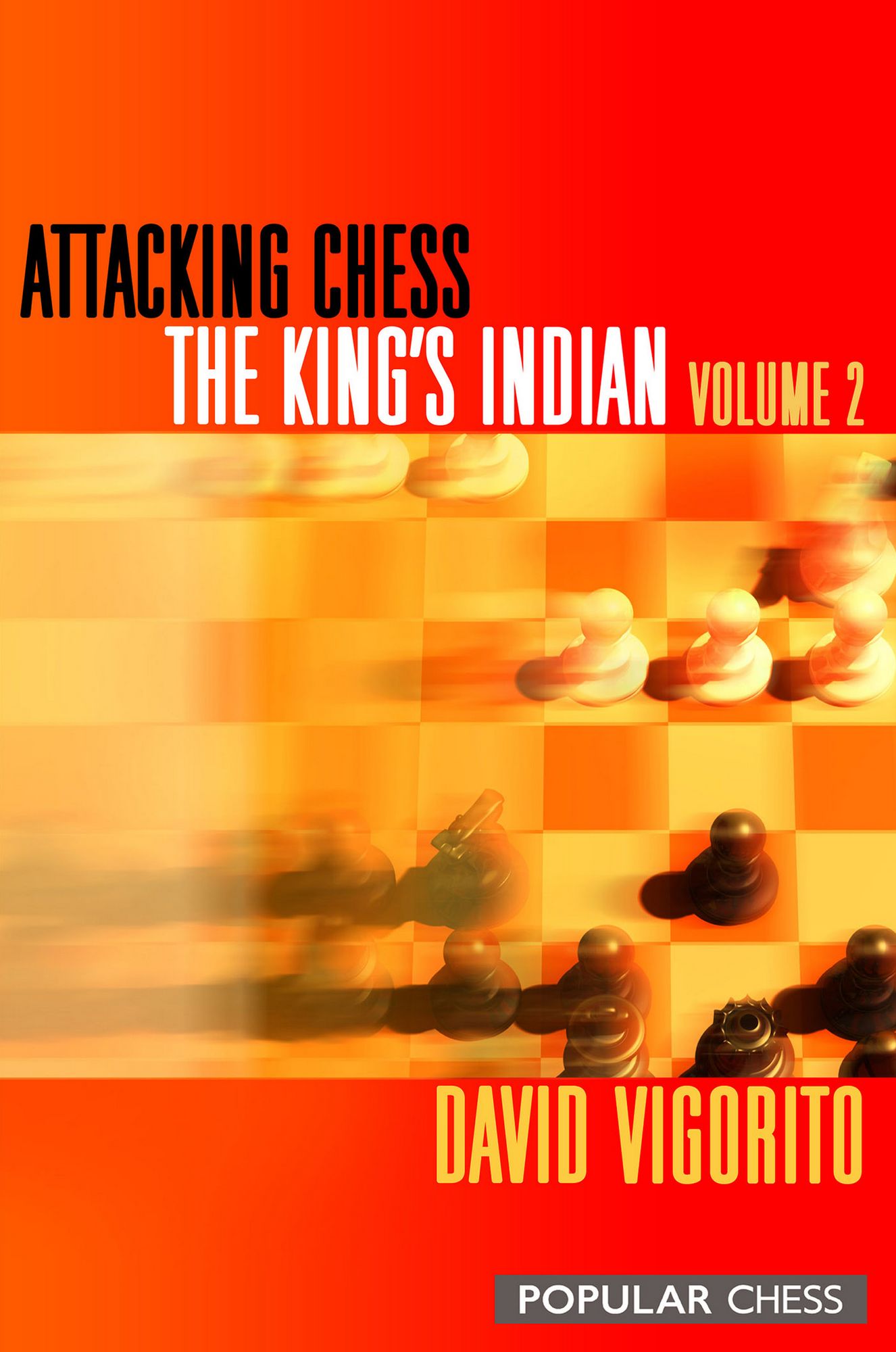 Attacking Chess: King's Indian, Volume 2