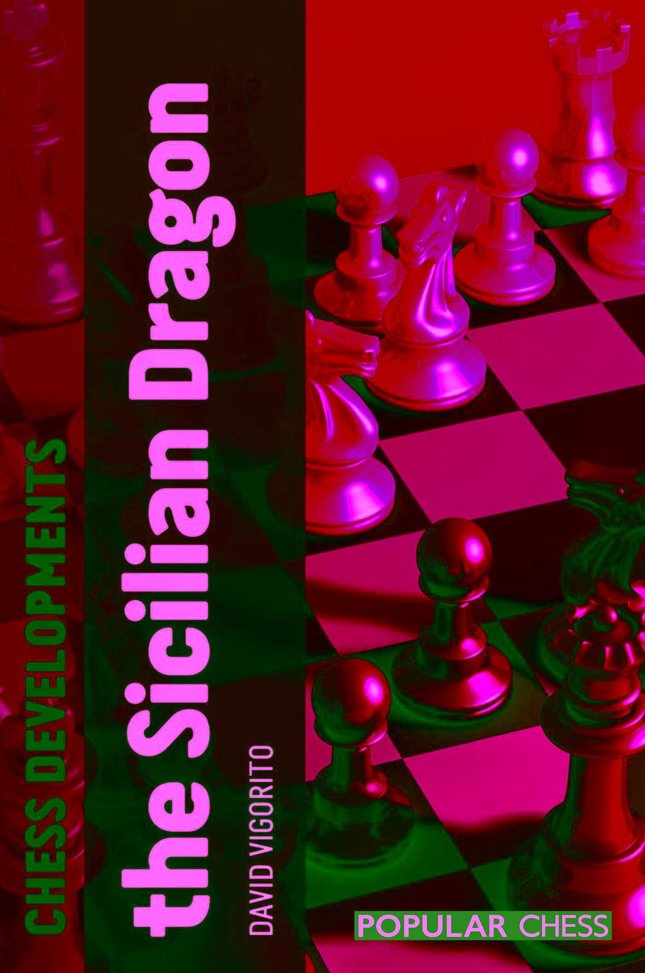 Chess Developments: The Sicilian Dragon