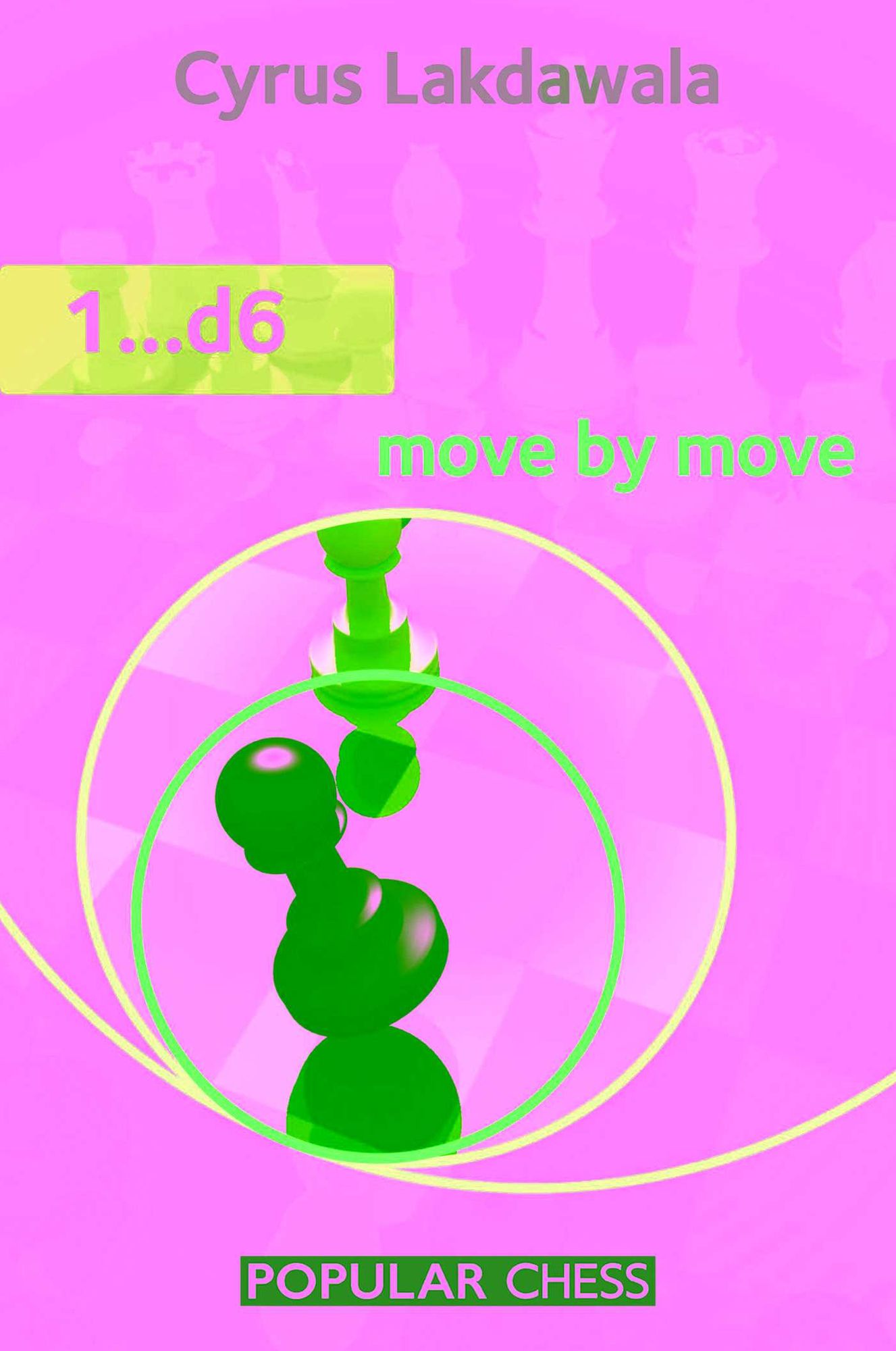 1...d6: Move by Move