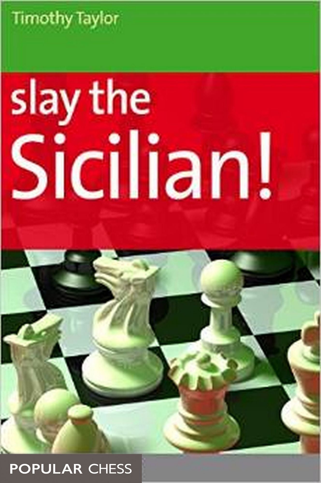 Slay the Sicilian!