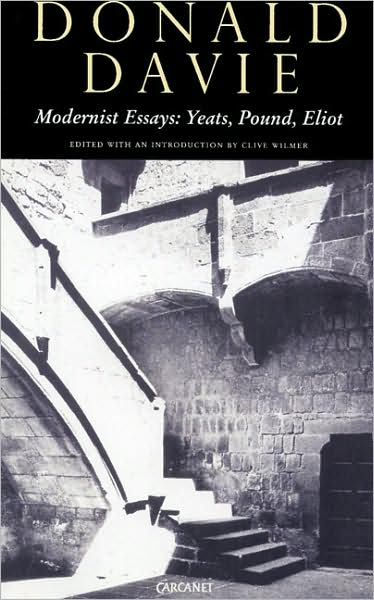 Modernist Essays: Yeats, Pound, Eliot