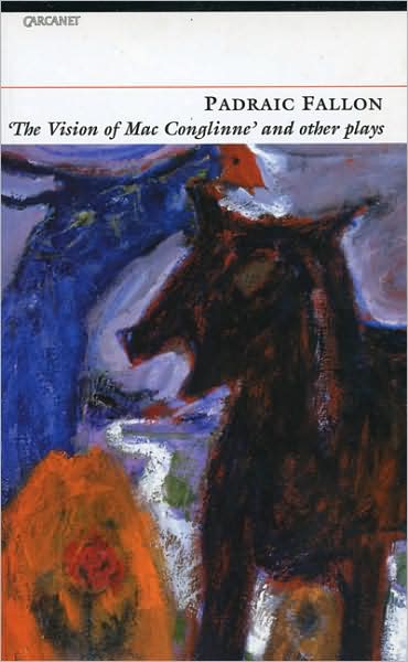 Vision of MacConglinne: and Other Plays
