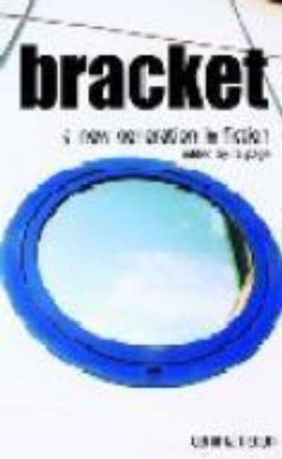 Bracket: A New Generation in Fiction