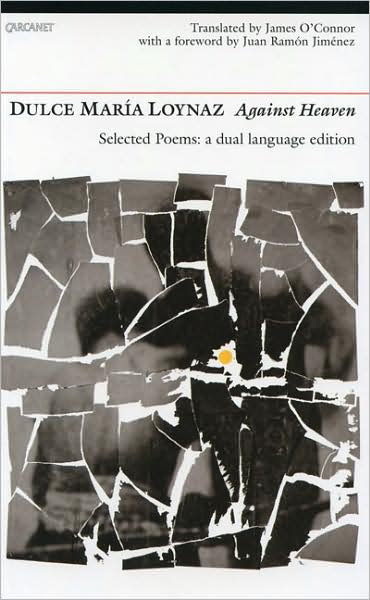 Against Heaven: Selected Poems