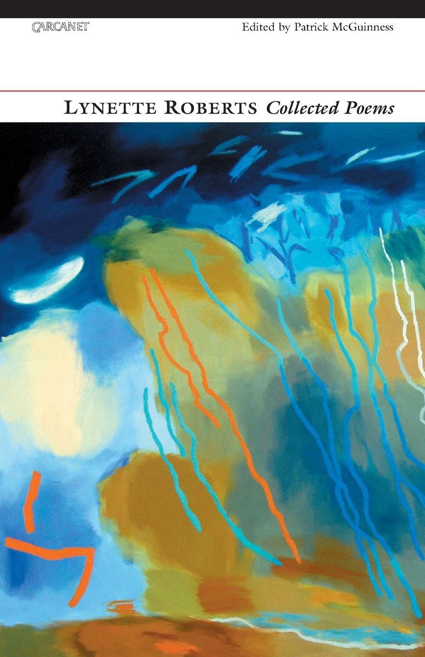 Collected Poems: Lynette Roberts