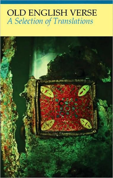 Old English Verse: A Selection of Translations