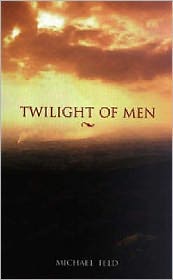 Twilight of Men