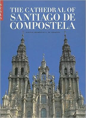 The Cathedral of Santiago de Compostela