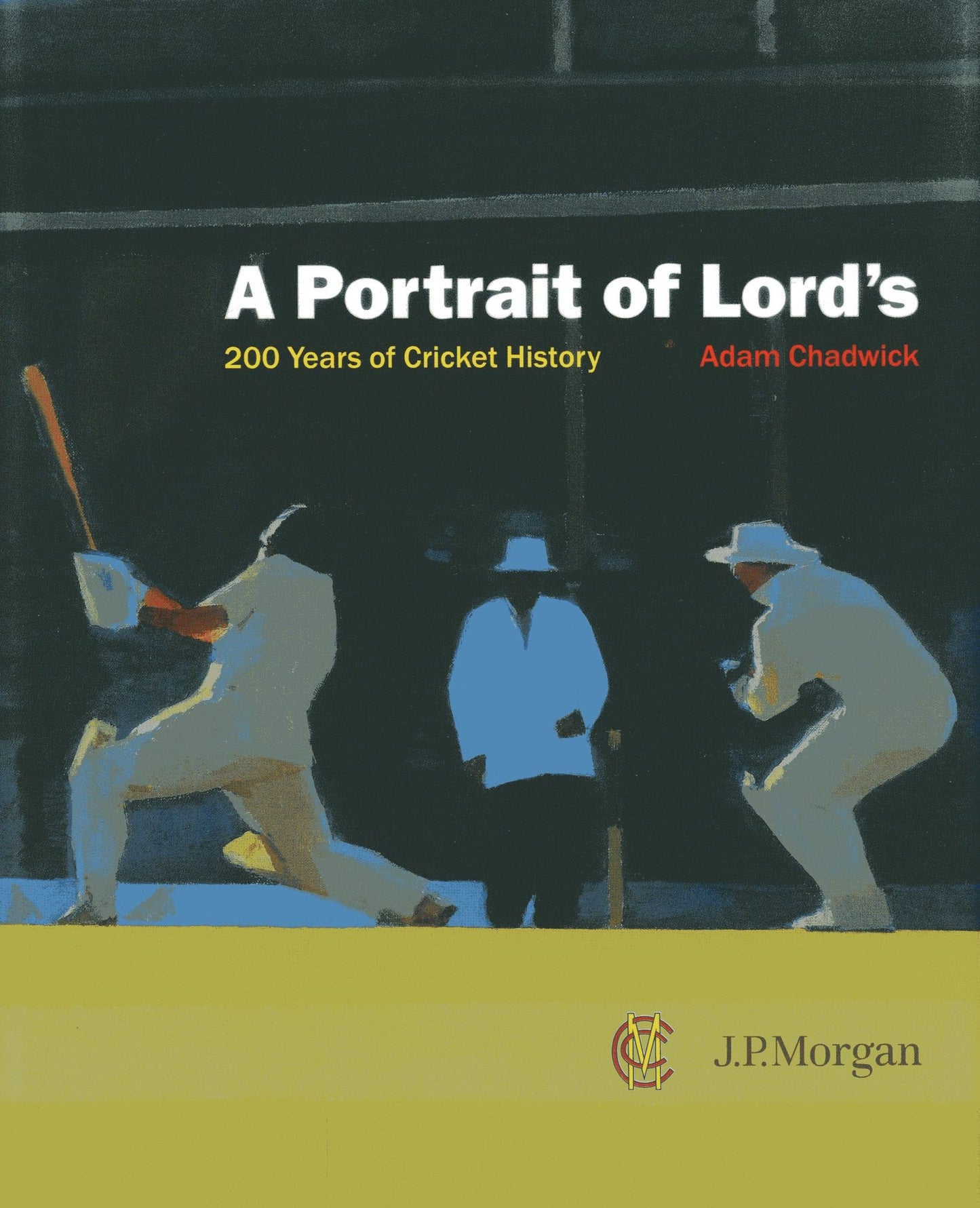 A Portrait of Lords: 200 Years of Cricket History