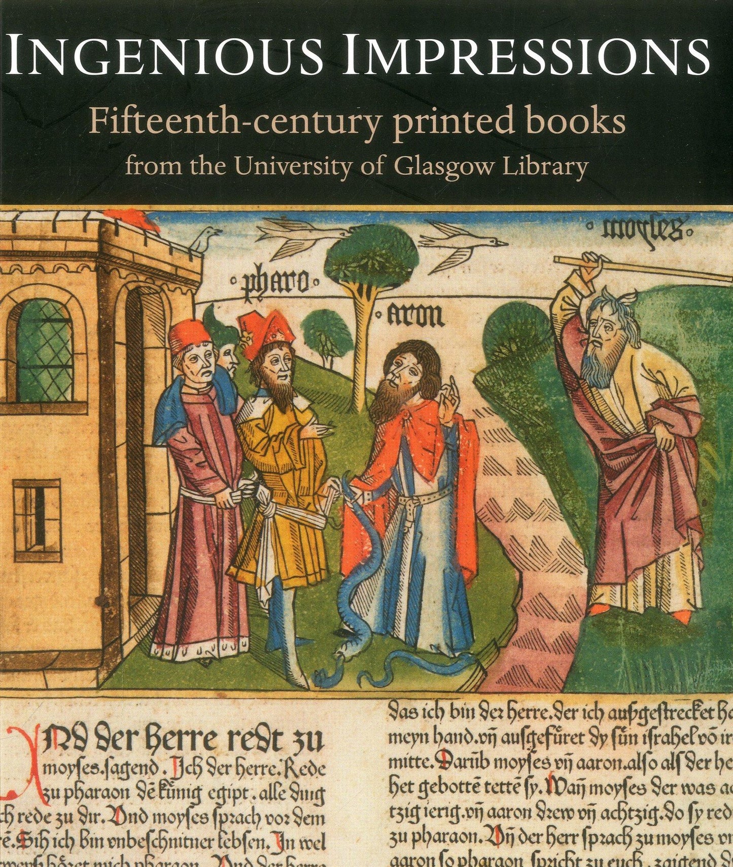 Ingenious Impressions: Fifteenth-century Printed Books from the University of Glasgow Library