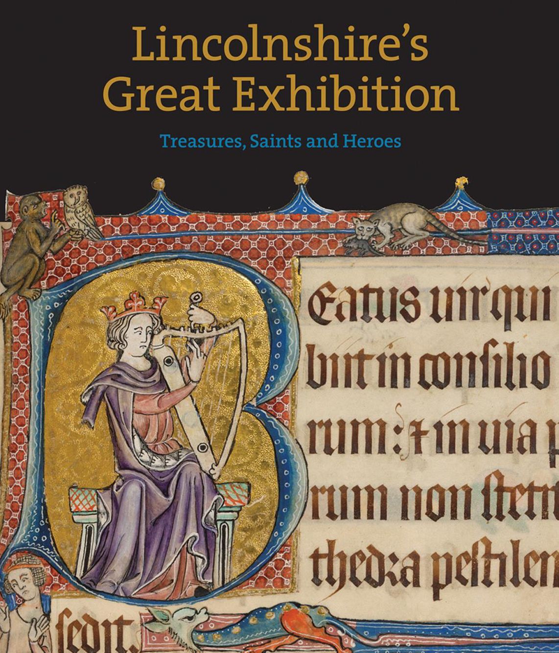 Lincolnshire's Great Exhibition: Treasures, Saints and Heroes