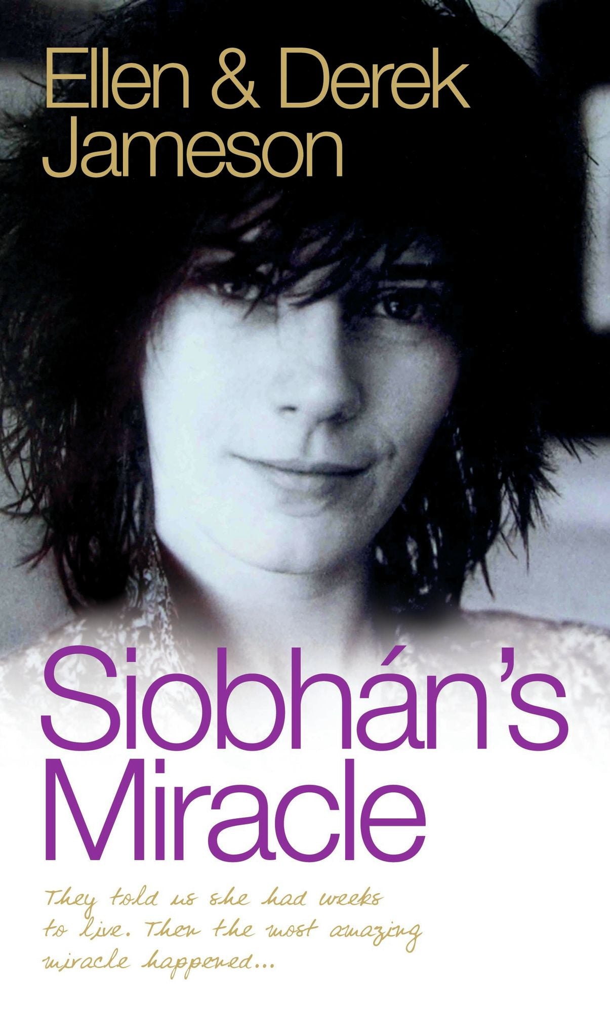Siobhan's Miracle