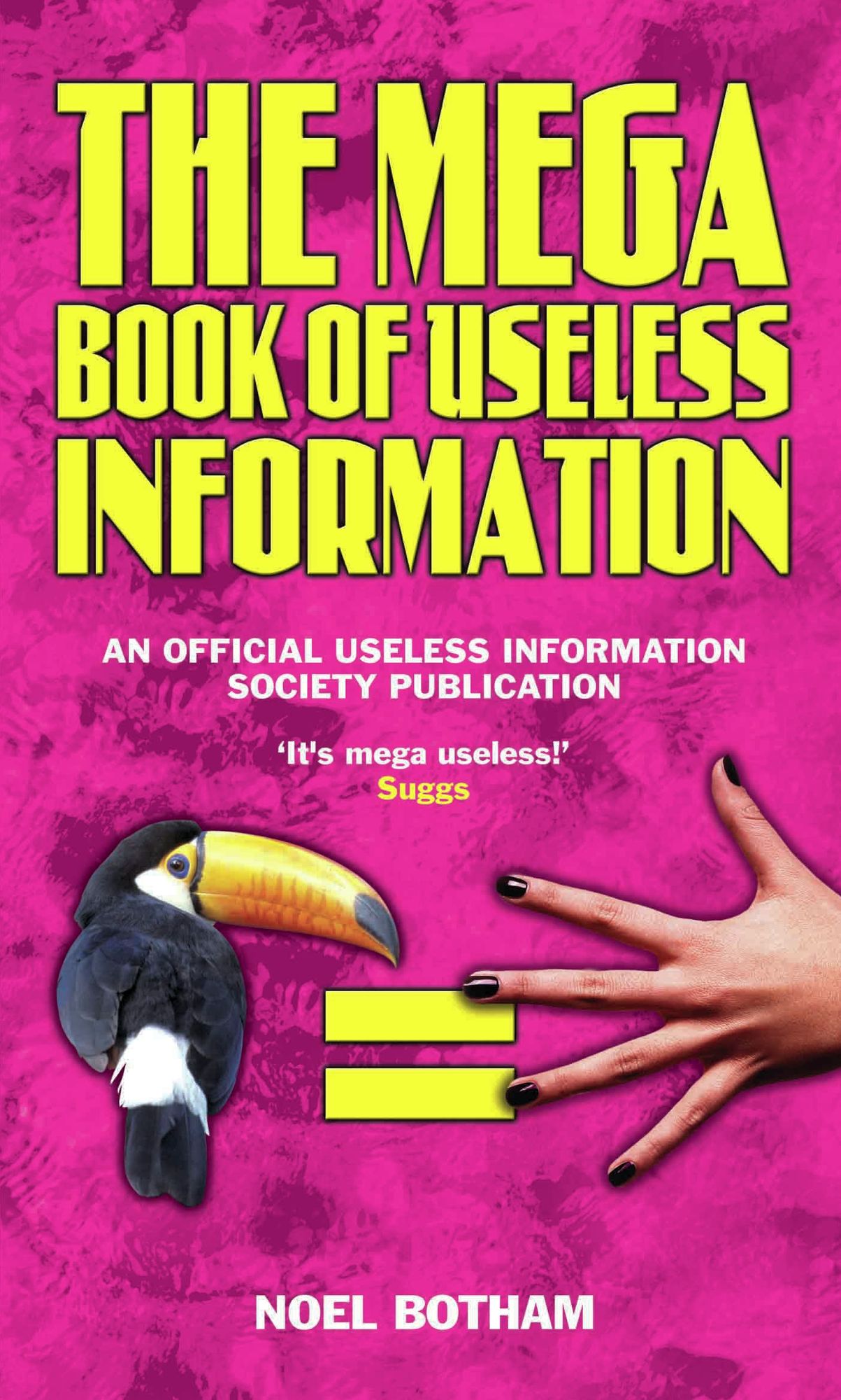 The Mega Book of Useless Information