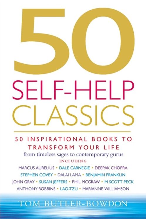 50 Self-Help Classics: 50 Books to Change Your Mind, Change Your Life