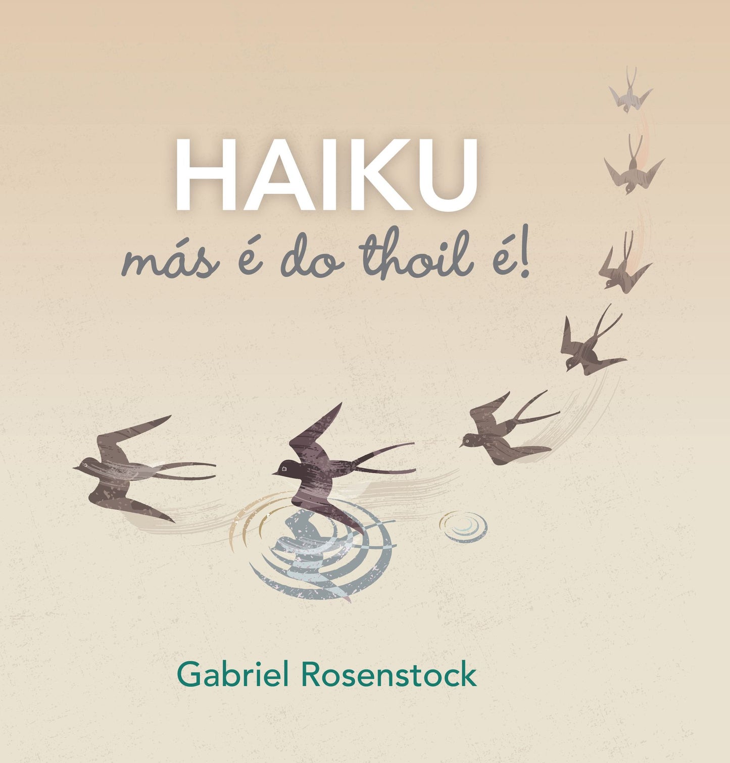 Haiku, más é do thoil é!