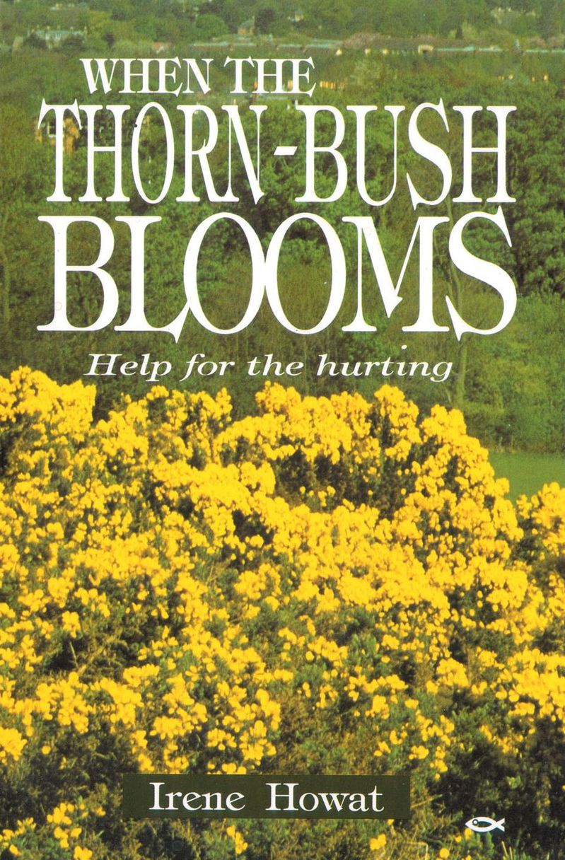 When the Thornbush Blooms