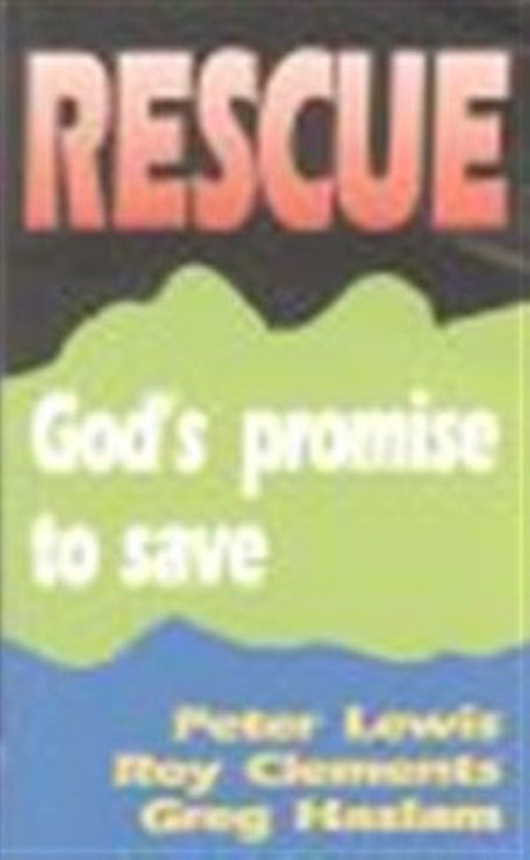Rescue!: Calvinism for a New Generation
