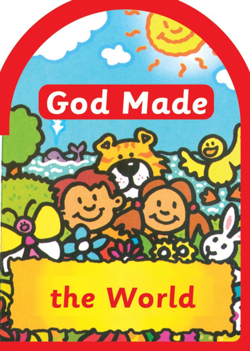 God made the World