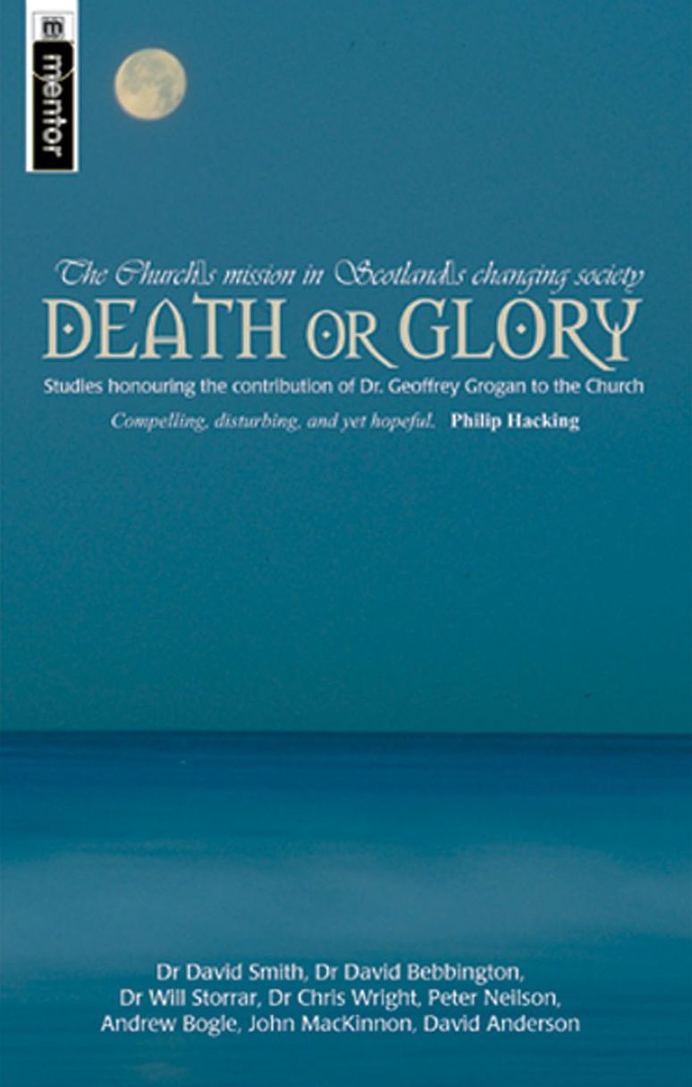 Death Or Glory: The Church's mission in Scotland's changing society
