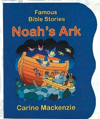 Famous Bible Stories Noah's Ark