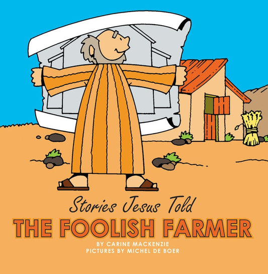 The Foolish Farmer