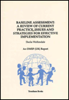 Baseline Assessment: A Review of Current Practice, Issues and Strategies for Effective Implementation
