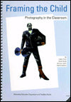 Framing the Child: Photography in the Classroom