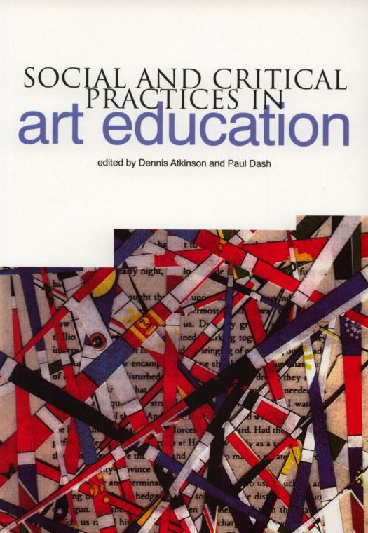 Social and Critical Practices in Art Education