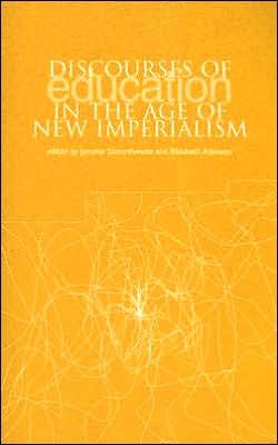 Discourses of Education in the Age of New Imperialism