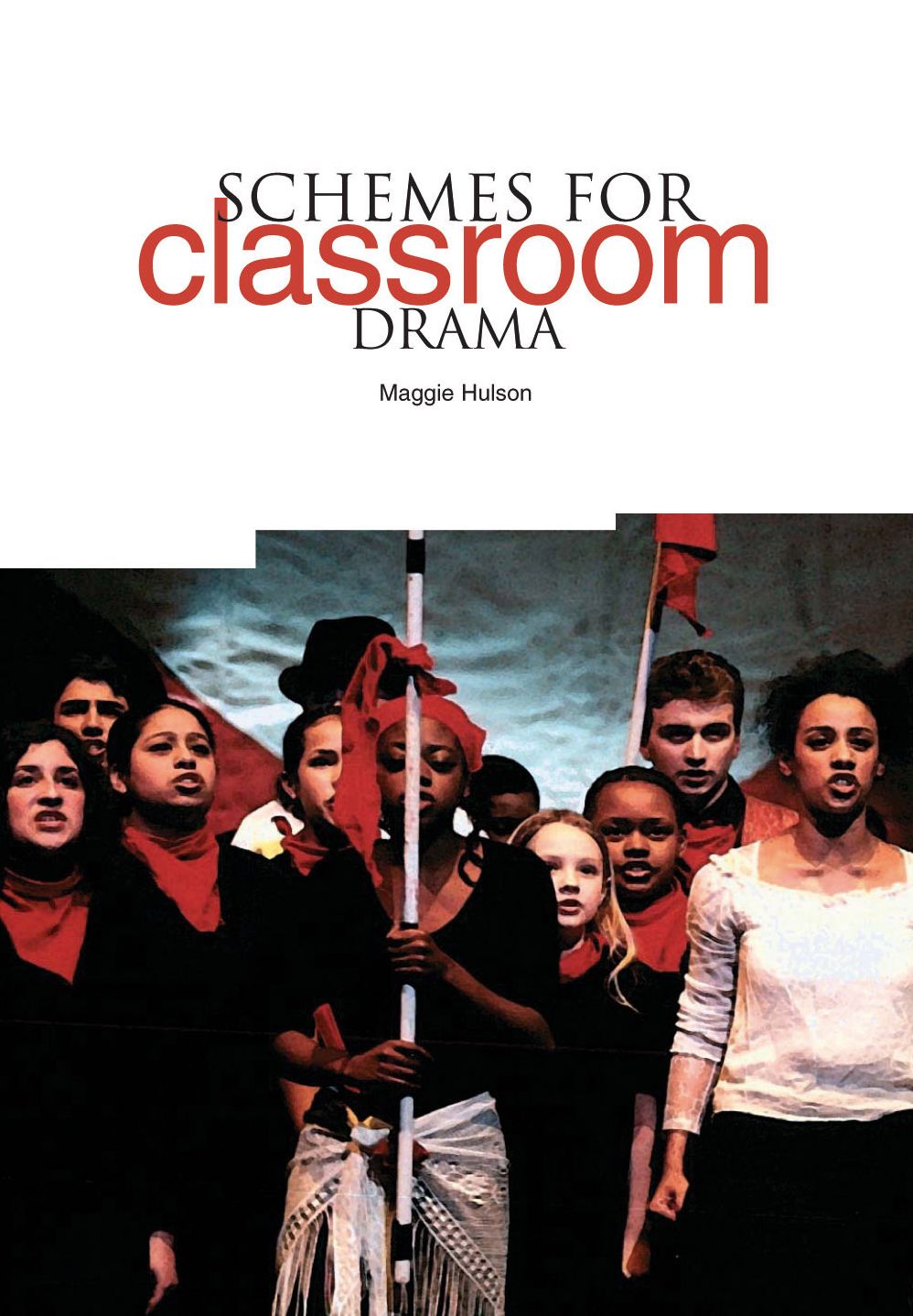 Schemes for Classroom Drama
