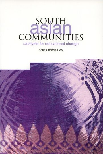 South Asian Communities: Catalysts for Educational Change