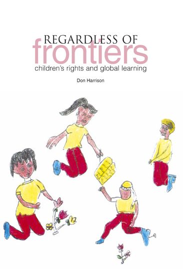 Regardless of Frontiers: Children's Rights and Global Learning