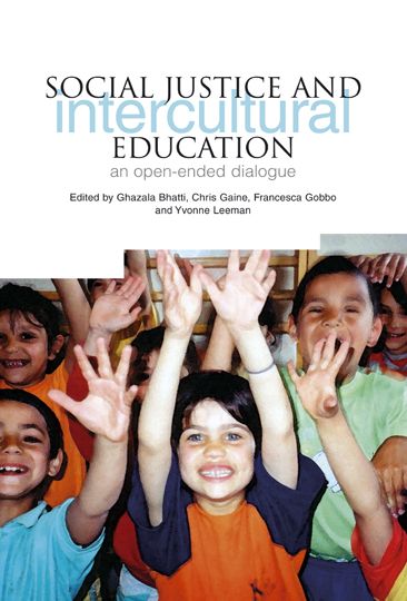Social Justice and Intercultural Education: An Open-Ended Dialogue