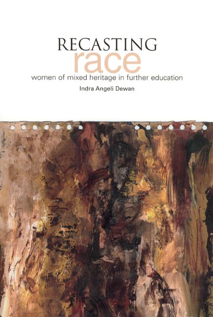 Recasting Race: Women of Mixed Heritage in Further Education