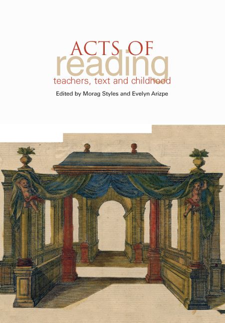 Acts of Reading: Teachers, Texts and Childhood