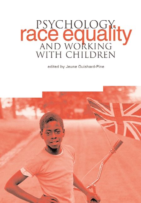 Psychology, Race Equality and Working with Children