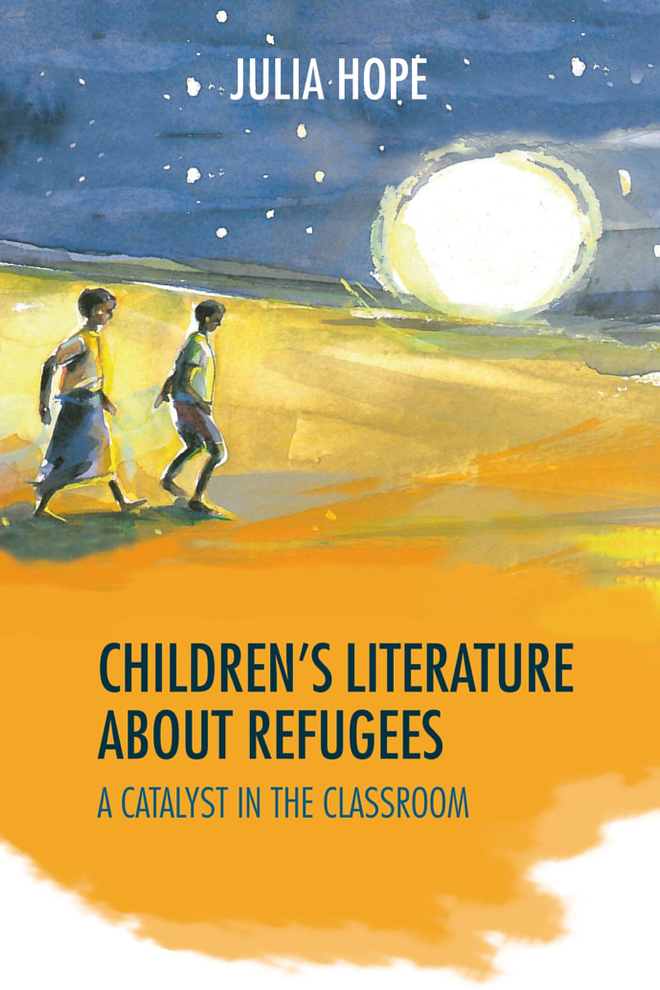 Children's Literature about Refugees: A Catalyst in the Classroom