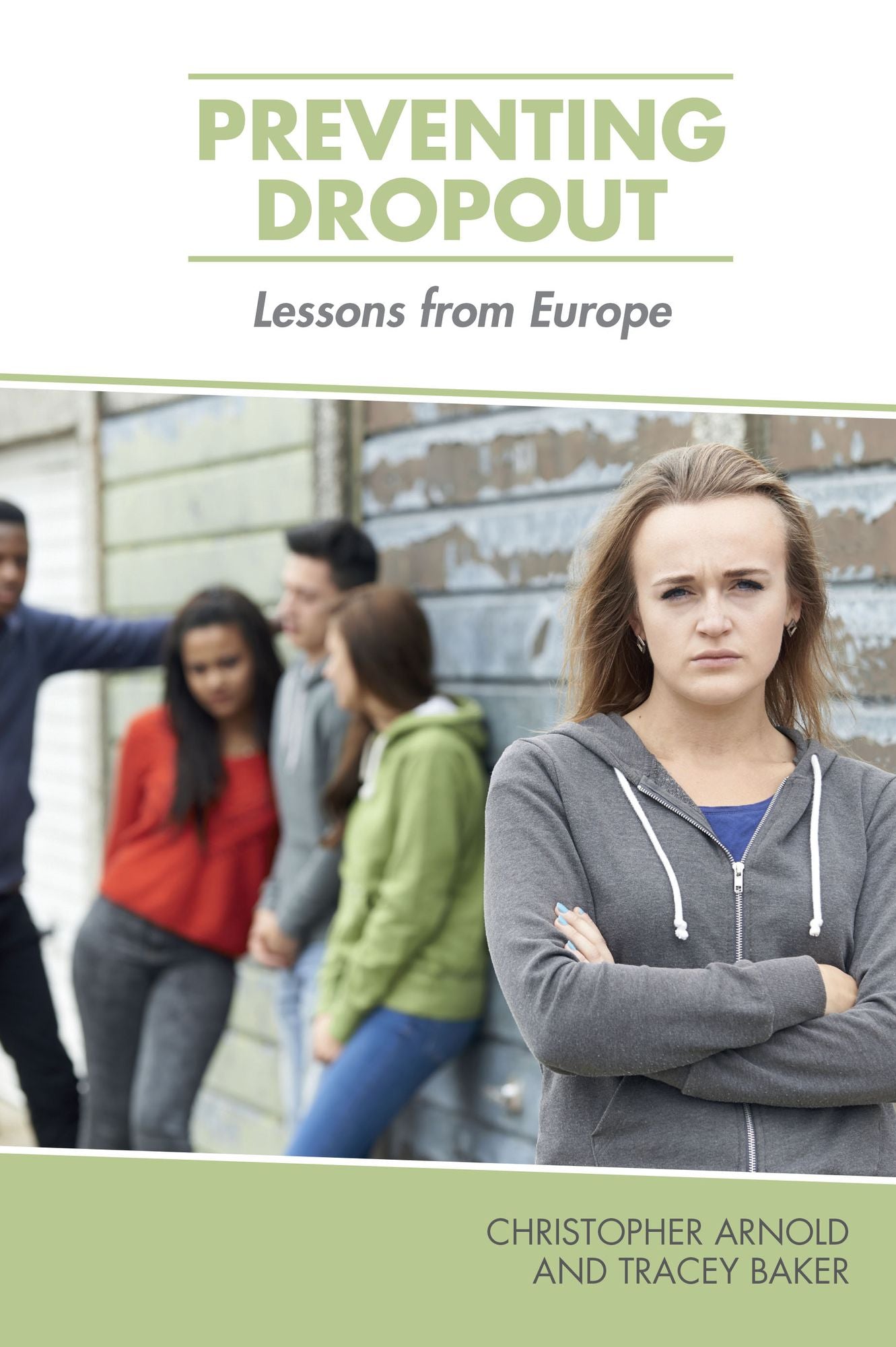 Preventing Dropout: Lessons from Europe