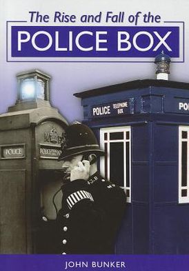 The Rise and Fall of the Police Box