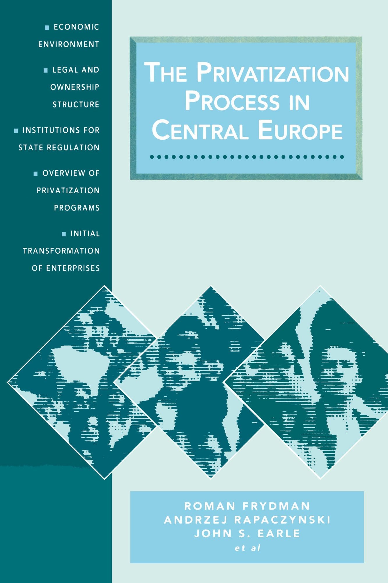 The Privatization Process In Central Europe