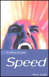 Speed: Its History & Lore