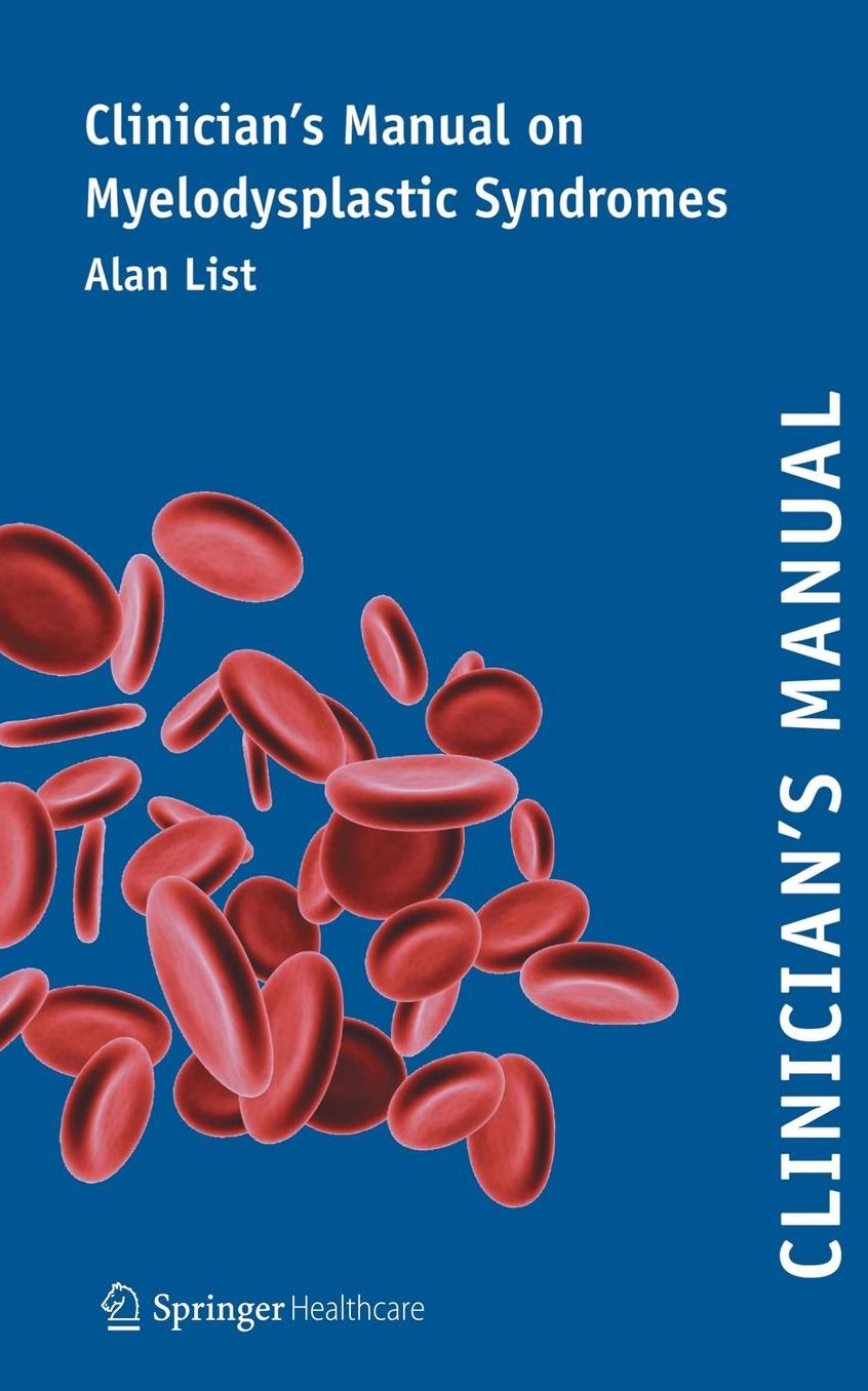 Clinician's Manual on Myelodysplastic Syndromes