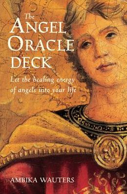 Angel Oracle Deck: Let the Healing Energy of Angels into Your Life