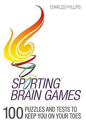 Sporting Brain Games: 100 Puzzles Plus Trivia to Keep You on Your Toes