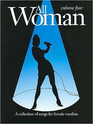All Woman, Vol 4: Piano/Vocal/Guitar Book